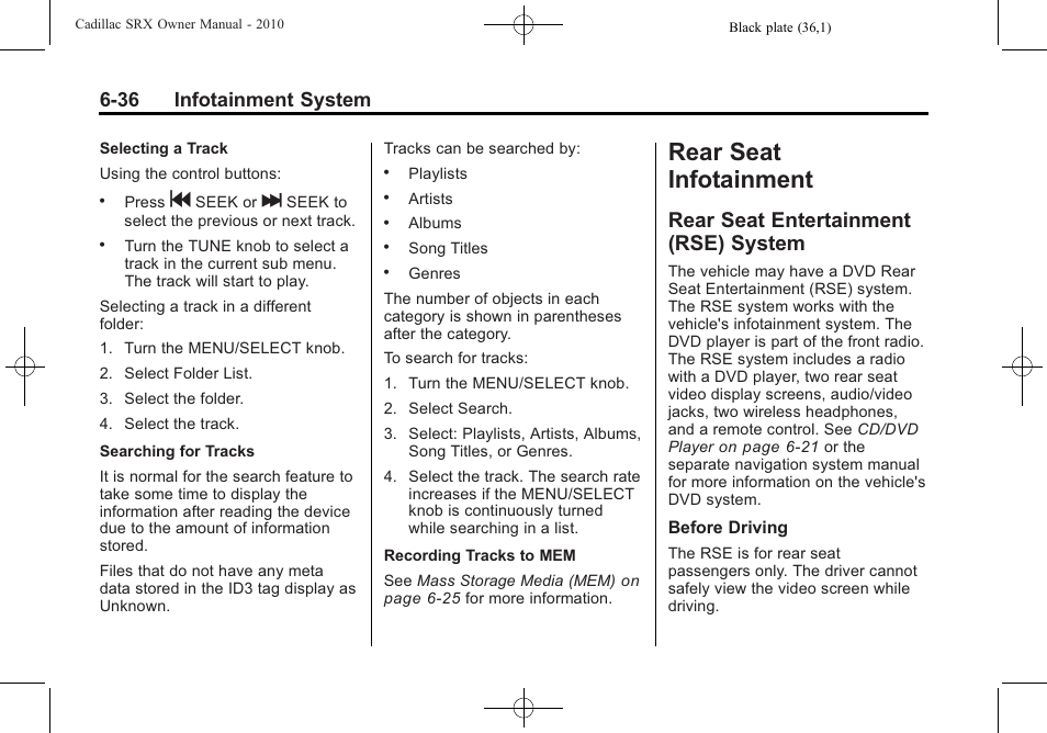 Rear seat infotainment, Rear seat entertainment (rse) system, Rear seat entertainment | Entertainment tasks while, 36 infotainment system | Cadillac 2010 SRX User Manual | Page 202 / 468