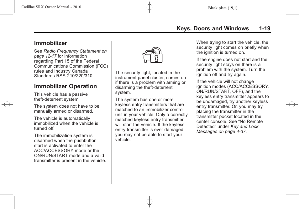 Immobilizer, Immobilizer operation, Immobilizer -19 immobilizer operation -19 | Cadillac 2010 SRX User Manual | Page 25 / 468