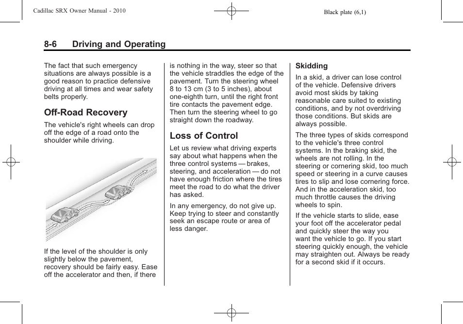 Off-road recovery, Loss of control, Off-road recovery -6 loss of control -6 | Automatic | Cadillac 2010 SRX User Manual | Page 250 / 468