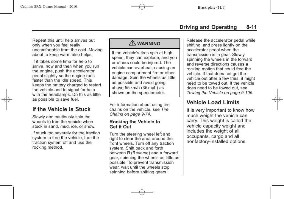 If the vehicle is stuck, Vehicle load limits, Drive | All-wheel | Cadillac 2010 SRX User Manual | Page 255 / 468