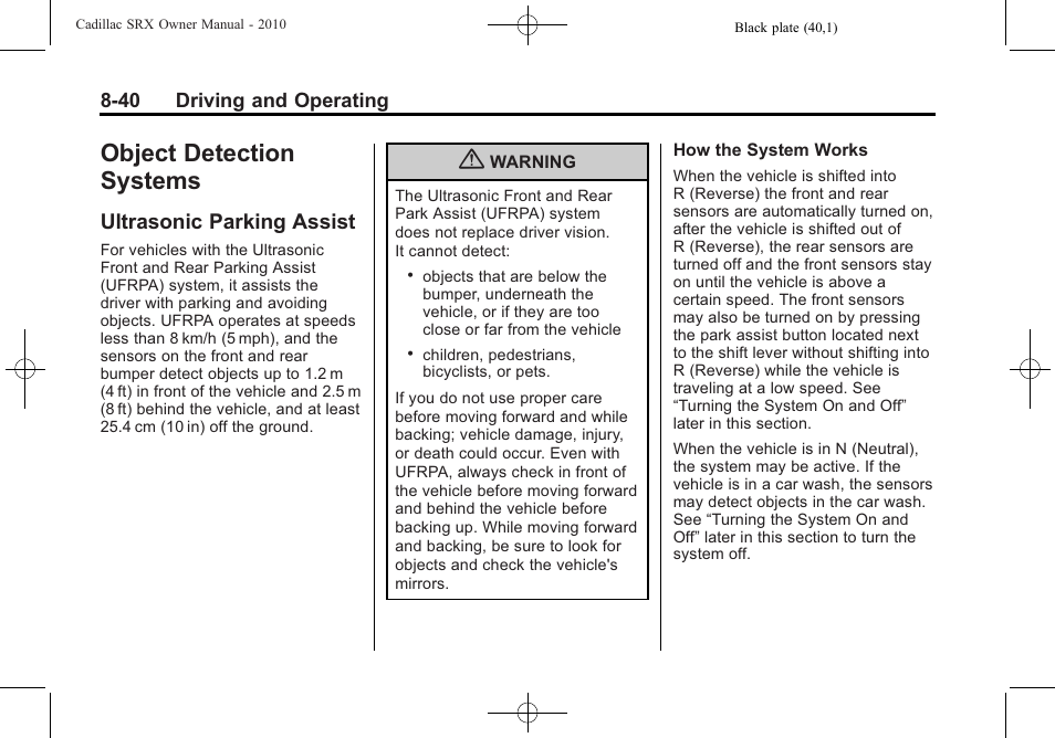 Object detection systems, Ultrasonic parking assist, Systems -40 | Ultrasonic parking assist -40 | Cadillac 2010 SRX User Manual | Page 284 / 468