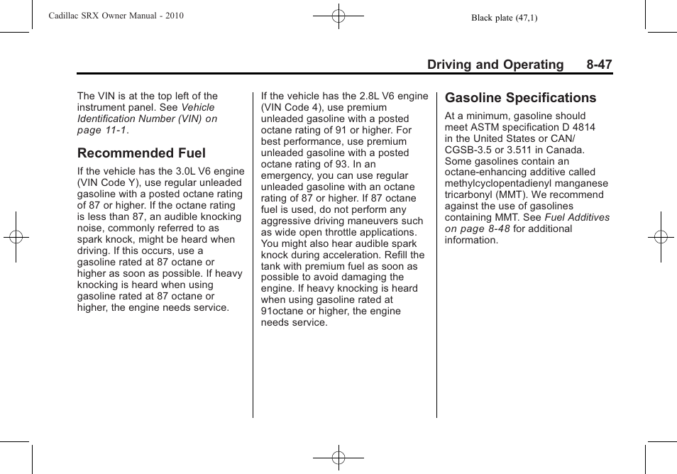 Recommended fuel, Gasoline specifications, Recommended fuel -47 gasoline specifications -47 | Cadillac 2010 SRX User Manual | Page 291 / 468