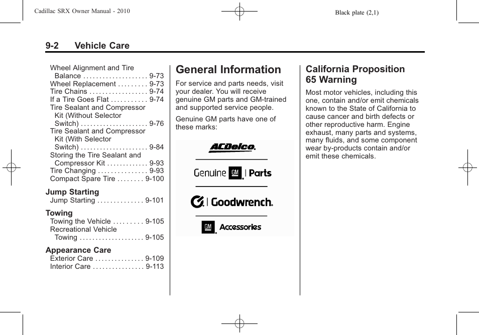 General information, California proposition 65 warning, General information -2 | Vehicle, General information -2 california proposition, 65 warning -2 | Cadillac 2010 SRX User Manual | Page 308 / 468