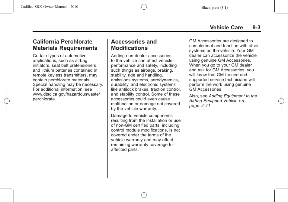 California perchlorate materials requirements, Accessories and modifications, California perchlorate materials | Requirements -3, Accessories and, Modifications -3 | Cadillac 2010 SRX User Manual | Page 309 / 468