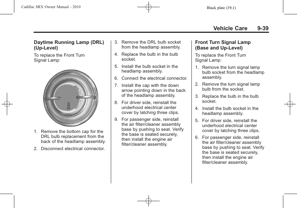 Vehicle care 9-39 | Cadillac 2010 SRX User Manual | Page 345 / 468