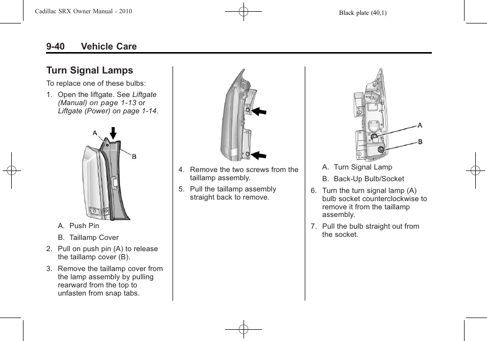 Turn signal lamps, Turn signal lamps -40, 40 vehicle care | Cadillac 2010 SRX User Manual | Page 346 / 468