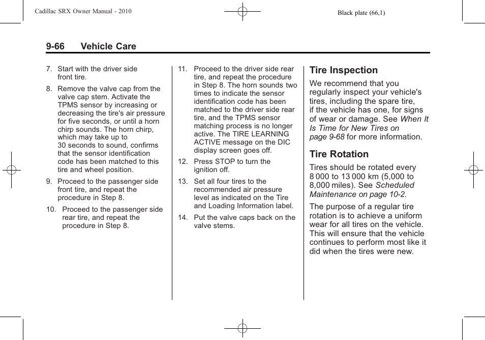 Tire inspection, Tire rotation, Tire inspection -66 tire rotation -66 | Cadillac 2010 SRX User Manual | Page 372 / 468