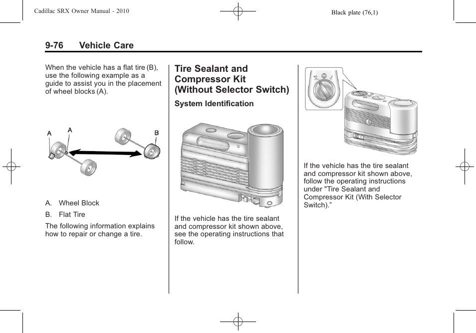 Tire sealant and compressor, Kit (without selector switch) -76, These marks | Cadillac 2010 SRX User Manual | Page 382 / 468