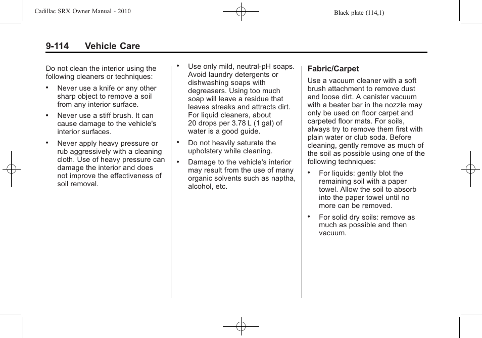 114 vehicle care | Cadillac 2010 SRX User Manual | Page 420 / 468