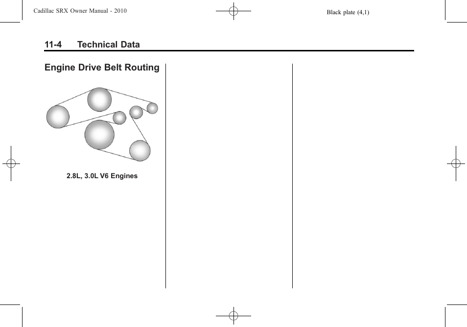 Engine drive belt routing, Engine drive belt routing -4 | Cadillac 2010 SRX User Manual | Page 438 / 468