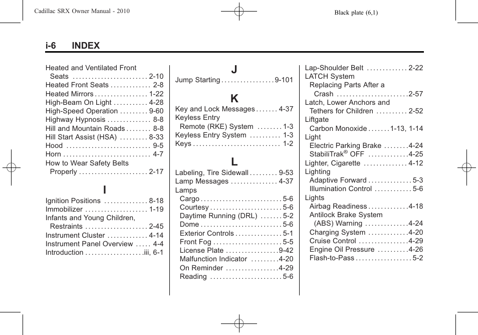 Index_i, Index_j, Index_k | Index_l | Cadillac 2010 SRX User Manual | Page 462 / 468