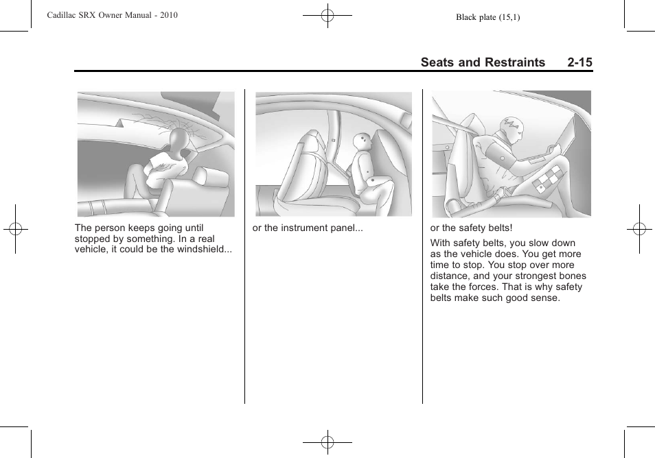 Seats and restraints 2-15 | Cadillac 2010 SRX User Manual | Page 49 / 468