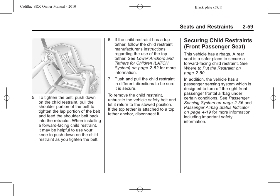 Securing child restraints (front passenger seat), Securing child restraints, Front passenger seat) -59 | Cadillac 2010 SRX User Manual | Page 93 / 468