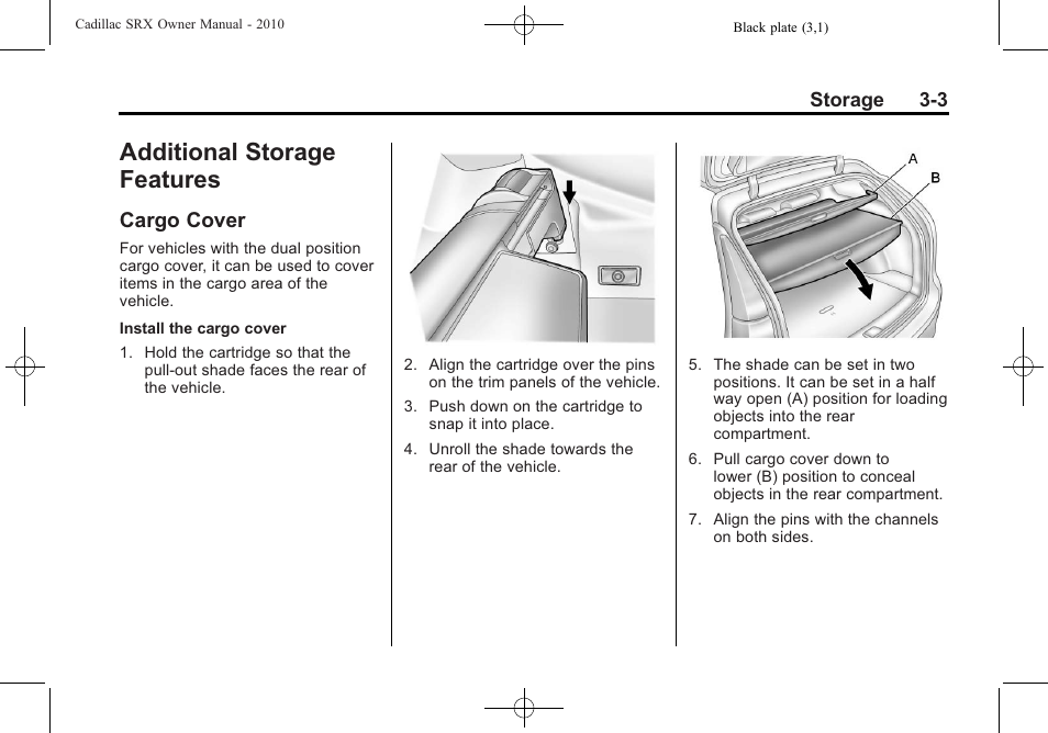 Additional storage features, Cargo cover, Additional storage features -3 | Rear seat infotainment, Cargo cover -3 | Cadillac 2010 SRX User Manual | Page 99 / 468