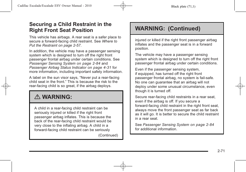 Securing a child restraint in the right front, Seat position -71, Warning | Warning: (continued) | Cadillac 2010 Escalade User Manual | Page 103 / 620