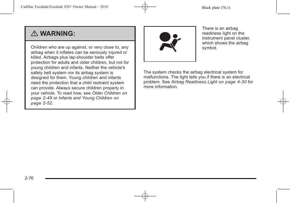 Warning | Cadillac 2010 Escalade User Manual | Page 108 / 620