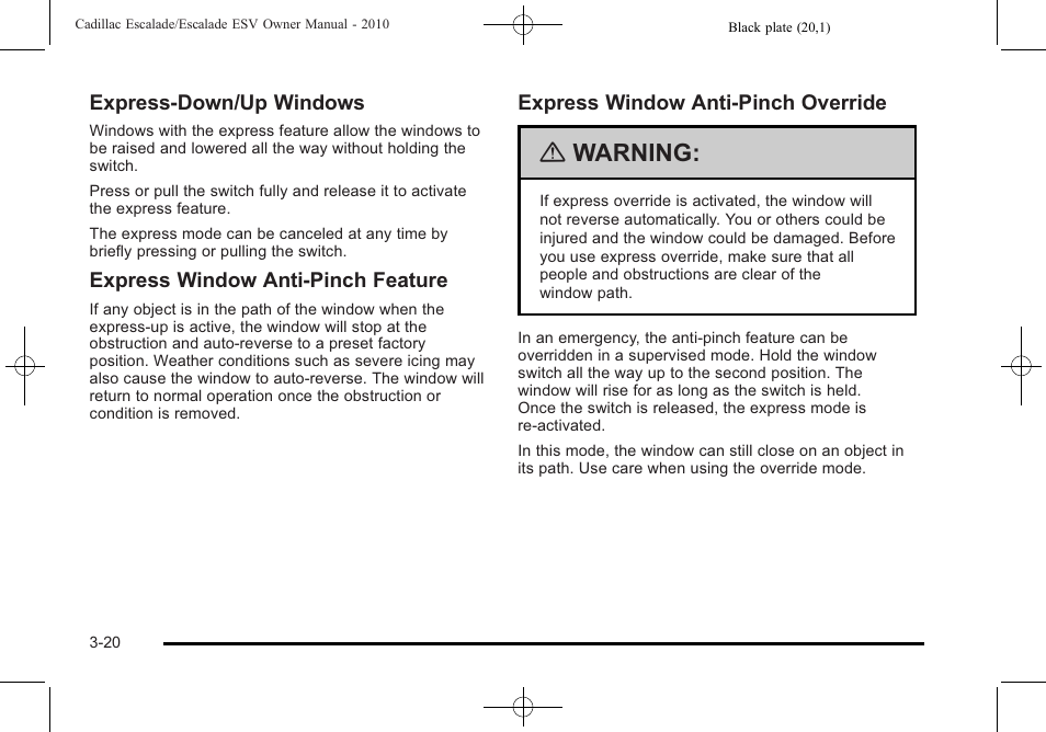 Warning | Cadillac 2010 Escalade User Manual | Page 144 / 620