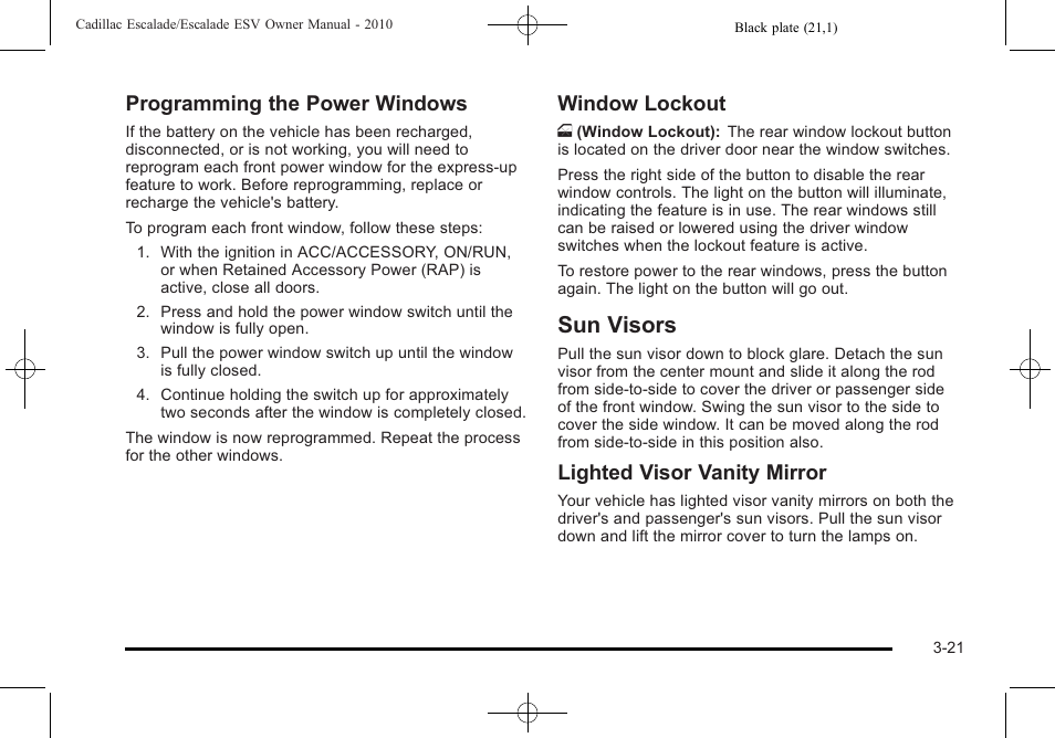 Sun visors, Sun visors -21, Programming the power windows | Window lockout, Lighted visor vanity mirror | Cadillac 2010 Escalade User Manual | Page 145 / 620