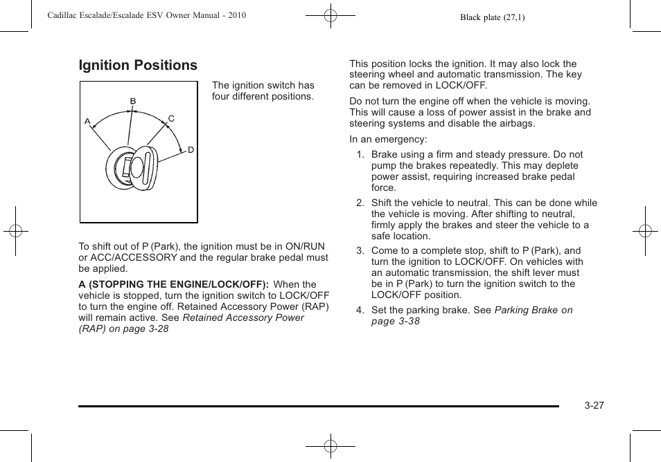 Ignition positions, Ignition positions -27 | Cadillac 2010 Escalade User Manual | Page 151 / 620