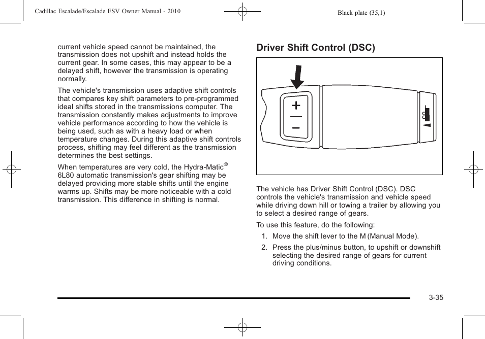 Driver shift control (dsc) | Cadillac 2010 Escalade User Manual | Page 159 / 620