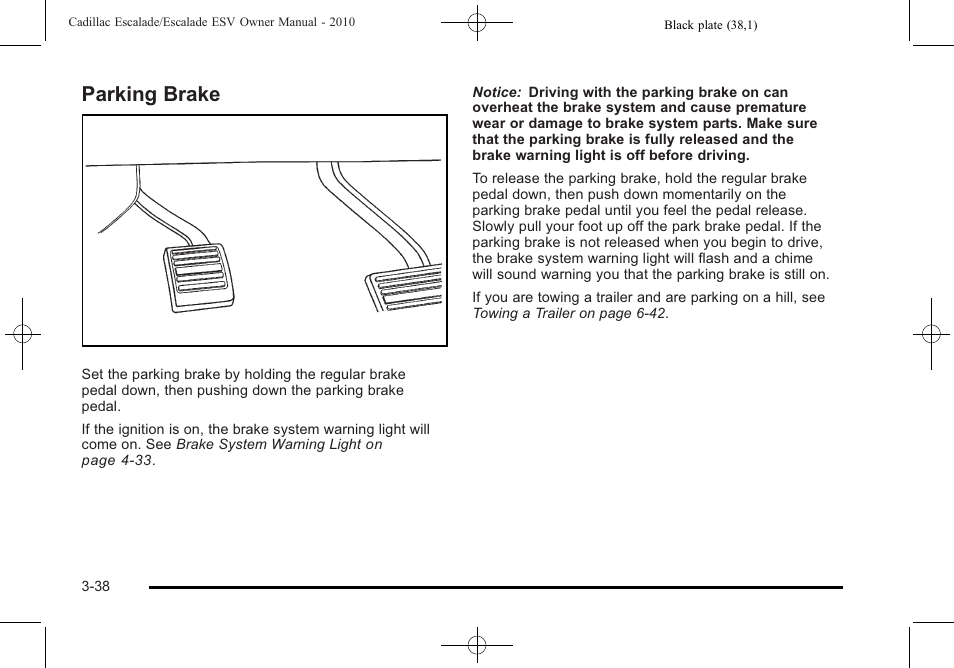 Parking brake, Parking brake -38 | Cadillac 2010 Escalade User Manual | Page 162 / 620