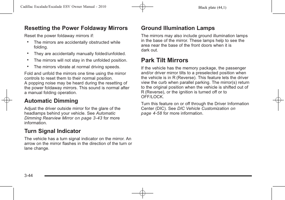 Park tilt mirrors, Park tilt mirrors -44, Resetting the power foldaway mirrors | Automatic dimming, Turn signal indicator, Ground illumination lamps | Cadillac 2010 Escalade User Manual | Page 168 / 620