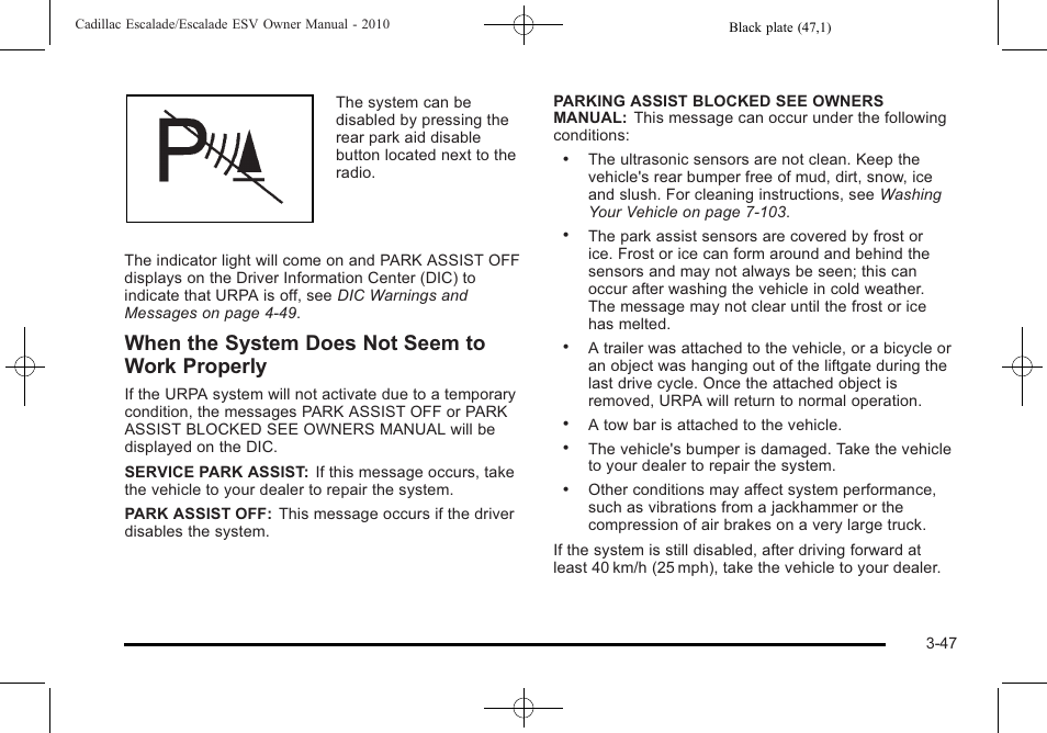 When the system does not seem to work properly | Cadillac 2010 Escalade User Manual | Page 171 / 620