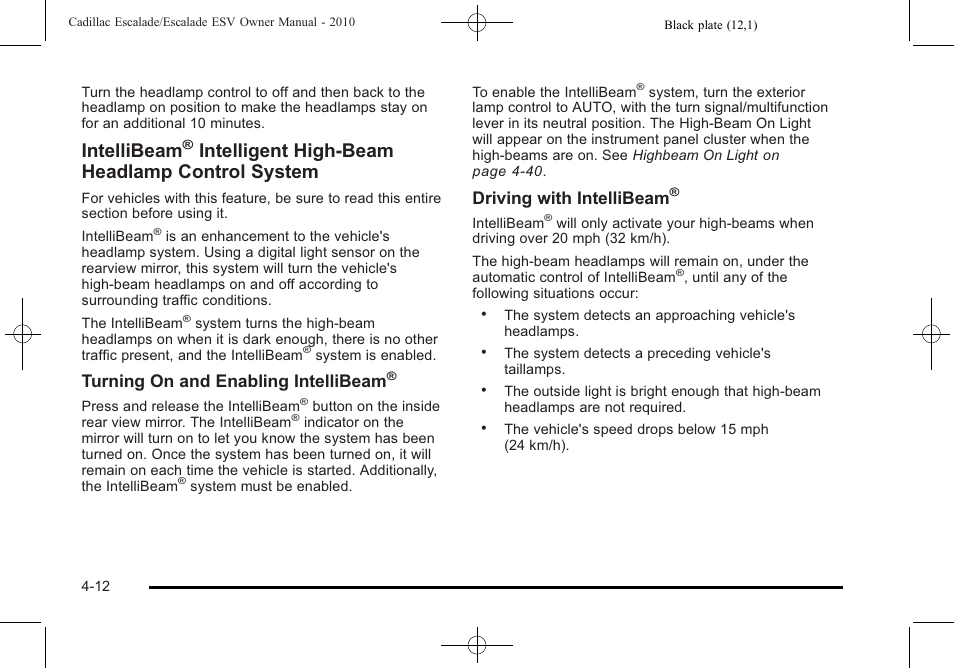 Intellibeam, Intelligent high-beam headlamp control system, Turning on and enabling intellibeam | Driving with intellibeam | Cadillac 2010 Escalade User Manual | Page 204 / 620