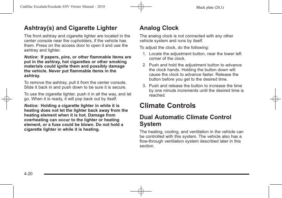 Ashtray(s) and cigarette lighter, Analog clock, Climate controls | Dual automatic climate control system, Climate controls -20, Dual automatic climate control system on, Dual automatic climate control system -20 | Cadillac 2010 Escalade User Manual | Page 212 / 620
