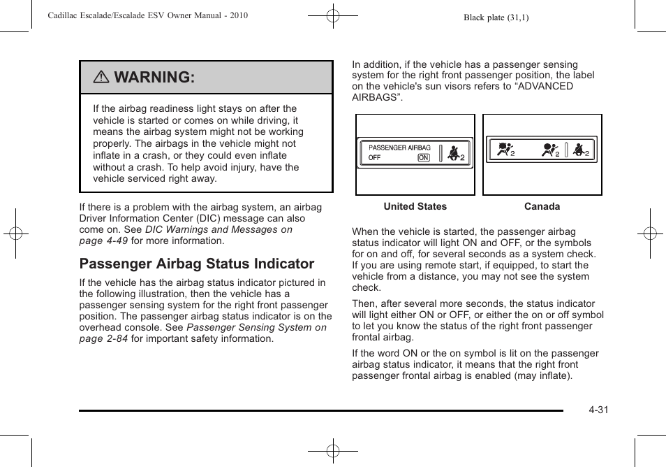 Passenger airbag status indicator, Passenger airbag status indicator -31, Warning | Cadillac 2010 Escalade User Manual | Page 223 / 620