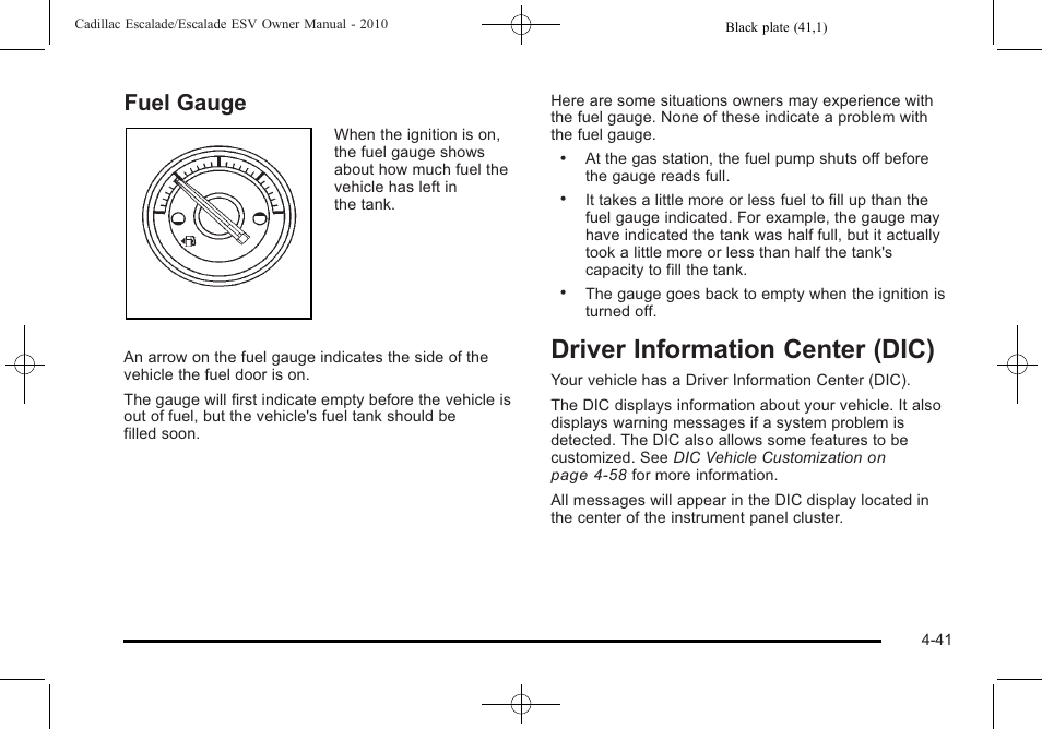 Fuel gauge, Driver information center (dic), Driver information center (dic) -41 | Driver information center (dic) on, Fuel gauge -41 | Cadillac 2010 Escalade User Manual | Page 233 / 620