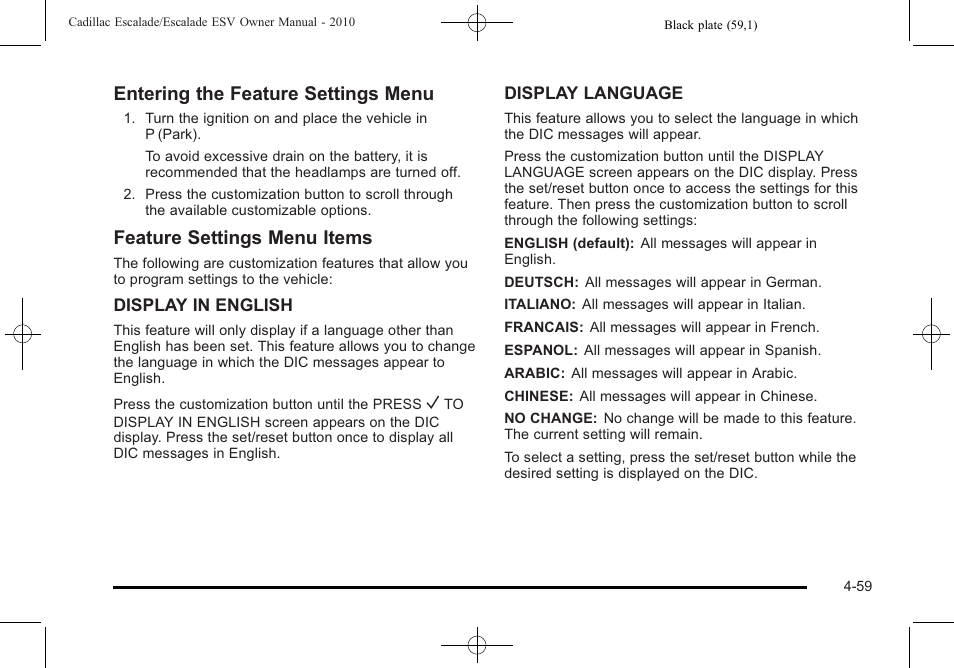 Entering the feature settings menu, Feature settings menu items | Cadillac 2010 Escalade User Manual | Page 251 / 620