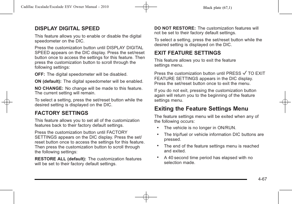 Exiting the feature settings menu | Cadillac 2010 Escalade User Manual | Page 259 / 620