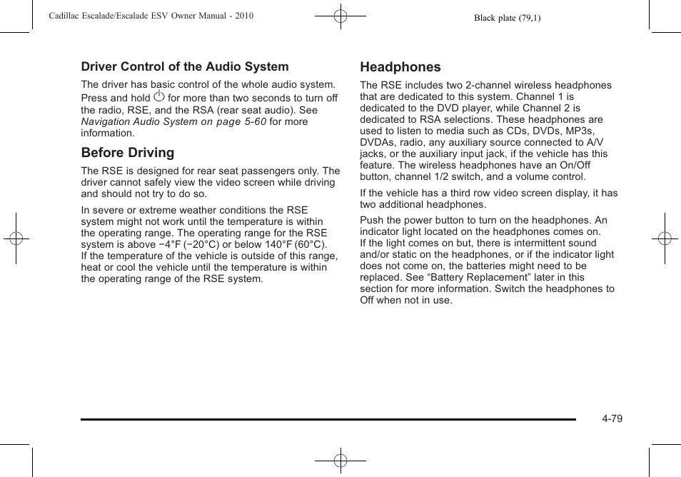 Before driving, Headphones | Cadillac 2010 Escalade User Manual | Page 271 / 620