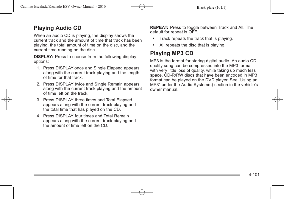 Playing audio cd, Playing mp3 cd | Cadillac 2010 Escalade User Manual | Page 293 / 620