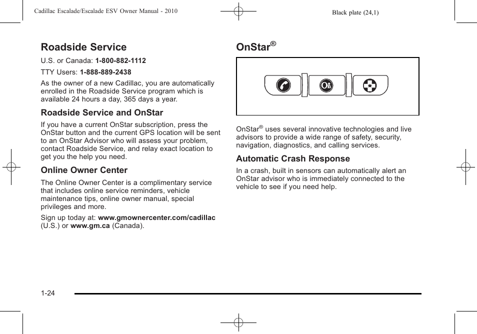 Roadside service, Onstar, Roadside service -24 onstar | Cadillac 2010 Escalade User Manual | Page 30 / 620