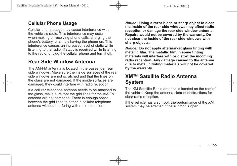 Rear side window antenna, Xm satellite radio antenna system, Xm™ satellite radio antenna system | Cellular phone usage | Cadillac 2010 Escalade User Manual | Page 301 / 620