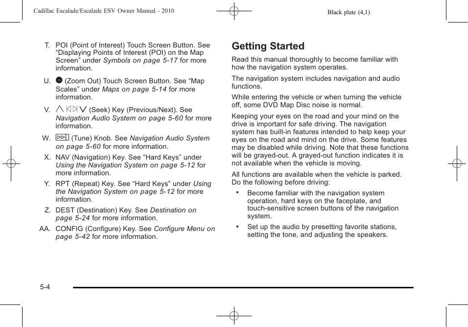 Getting started, Getting started -4, If the system | Y © ¨ z | Cadillac 2010 Escalade User Manual | Page 306 / 620