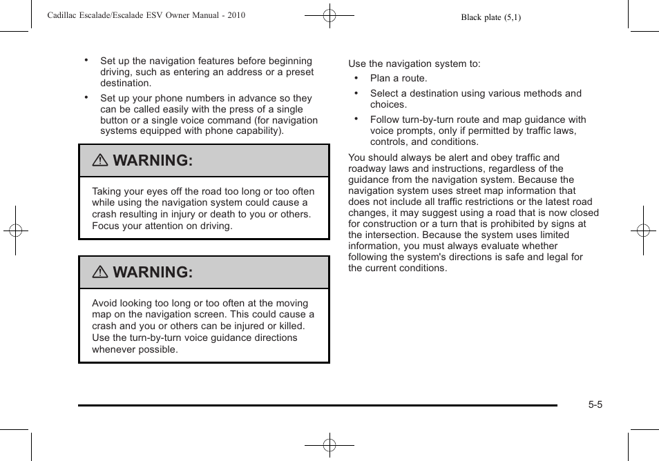 Warning | Cadillac 2010 Escalade User Manual | Page 307 / 620