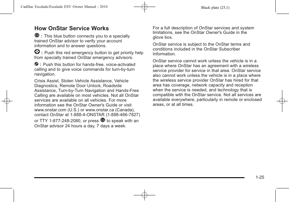 How onstar service works q | Cadillac 2010 Escalade User Manual | Page 31 / 620