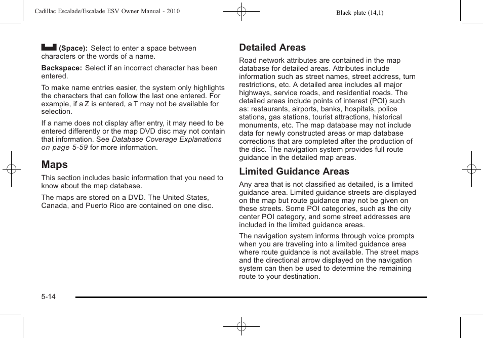 Maps, Maps -14, Cd player | Maps on, Detailed areas, Limited guidance areas | Cadillac 2010 Escalade User Manual | Page 316 / 620