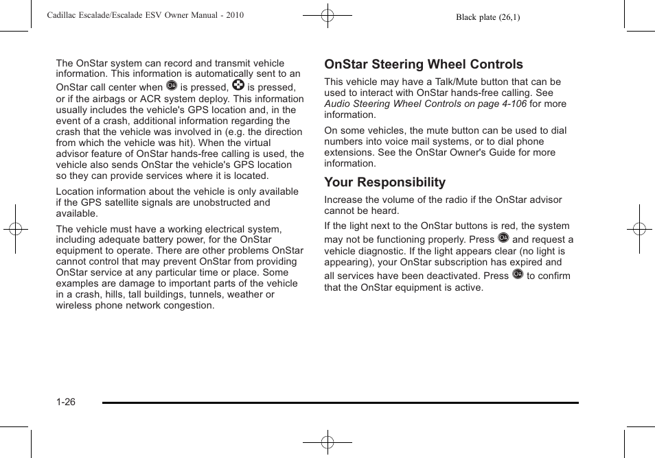 Onstar steering wheel controls, Your responsibility | Cadillac 2010 Escalade User Manual | Page 32 / 620