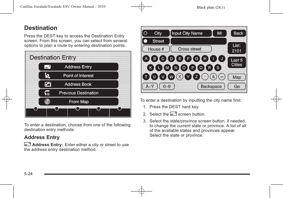 Destination, Destination -24, Care | Destination on | Cadillac 2010 Escalade User Manual | Page 326 / 620