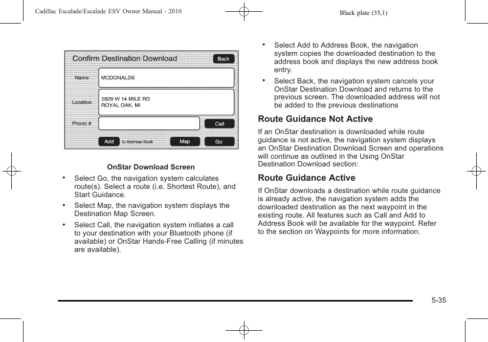 Route guidance not active, Route guidance active | Cadillac 2010 Escalade User Manual | Page 337 / 620