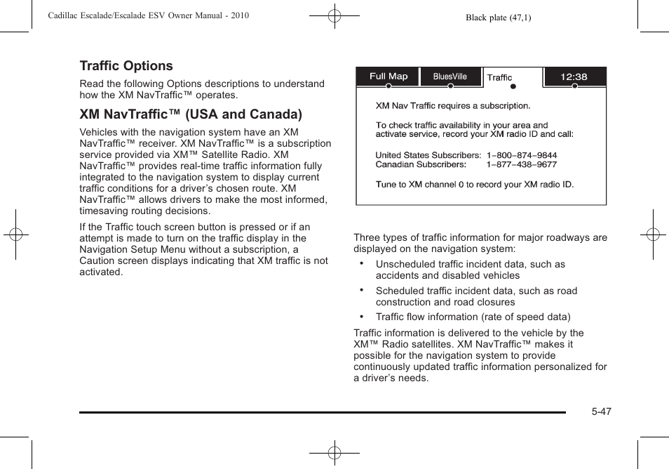 Traffic options, Xm navtraffic™ (usa and canada) | Cadillac 2010 Escalade User Manual | Page 349 / 620