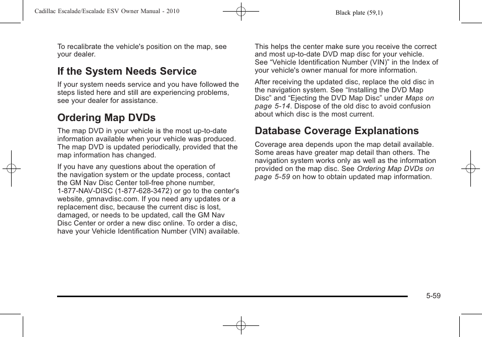 If the system needs service, Ordering map dvds, Database coverage explanations | Cadillac 2010 Escalade User Manual | Page 361 / 620