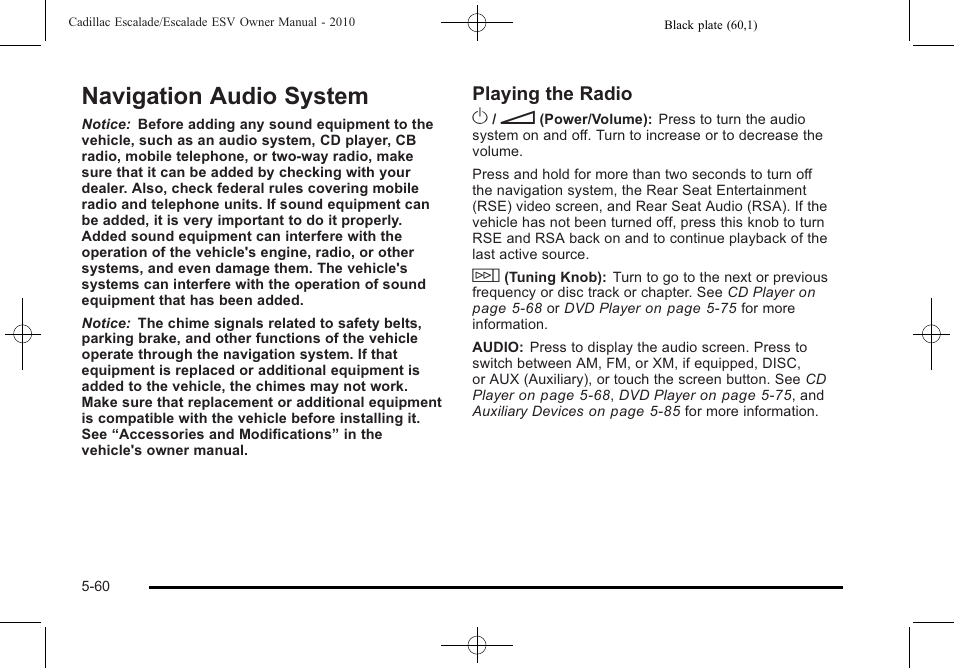 Navigation audio system, Navigation audio system -60, Tires | Audio system -60, Navigation, Navigation audio system on, Playing the radio o | Cadillac 2010 Escalade User Manual | Page 362 / 620