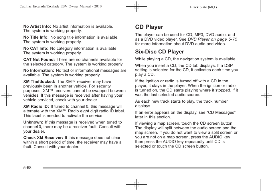 Cd player, Cd player on, Six-disc cd player | Cadillac 2010 Escalade User Manual | Page 370 / 620