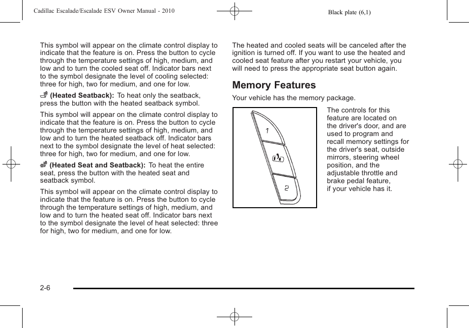 Memory features, Memory features -6 | Cadillac 2010 Escalade User Manual | Page 38 / 620