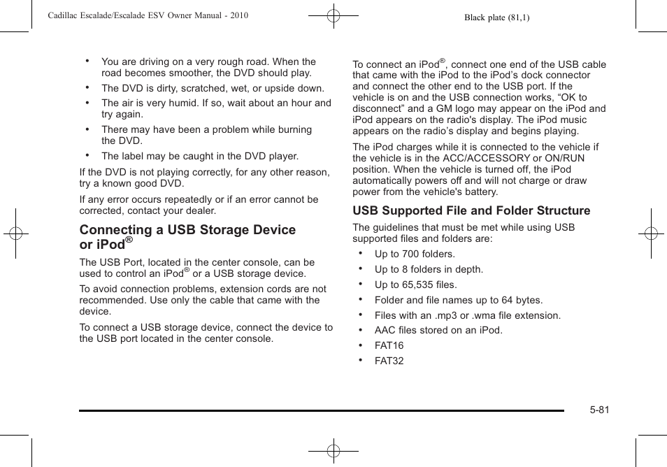 Connecting a usb storage device or ipod, Usb supported file and folder structure | Cadillac 2010 Escalade User Manual | Page 383 / 620